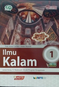 Ilmu Kalam : untuk MA/MAK Kelas X